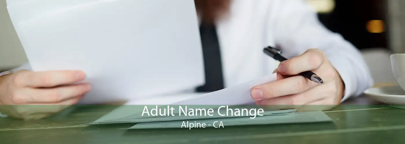Adult Name Change Alpine - CA