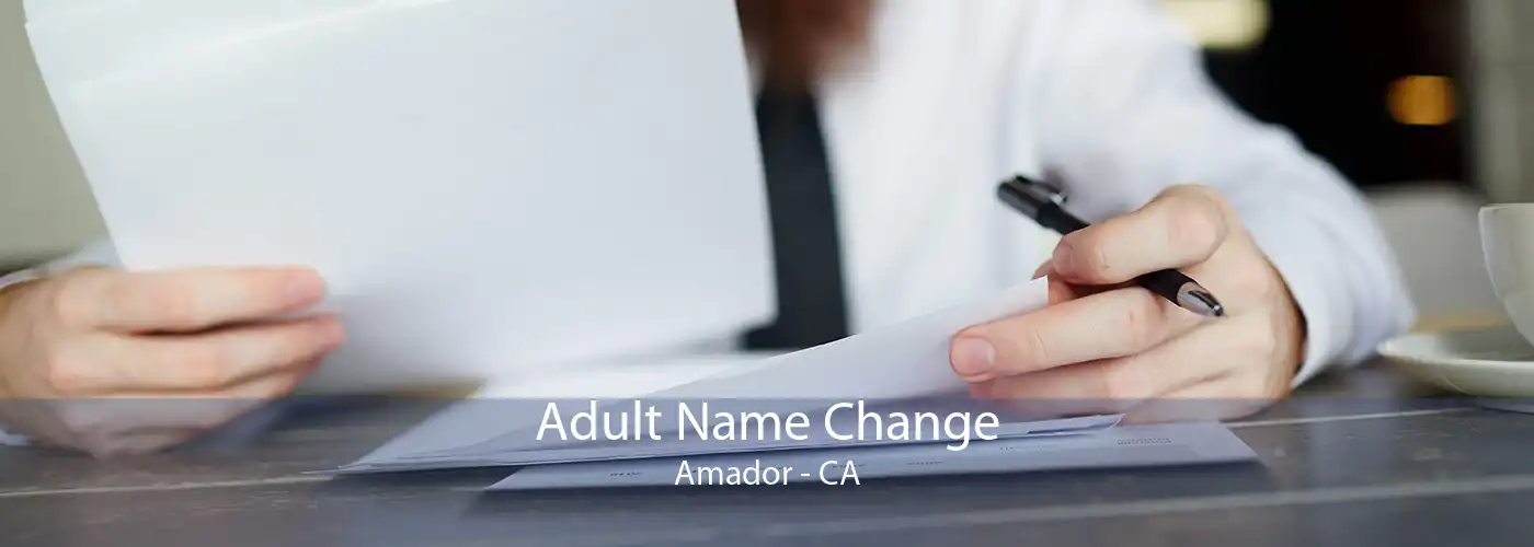 Adult Name Change Amador - CA