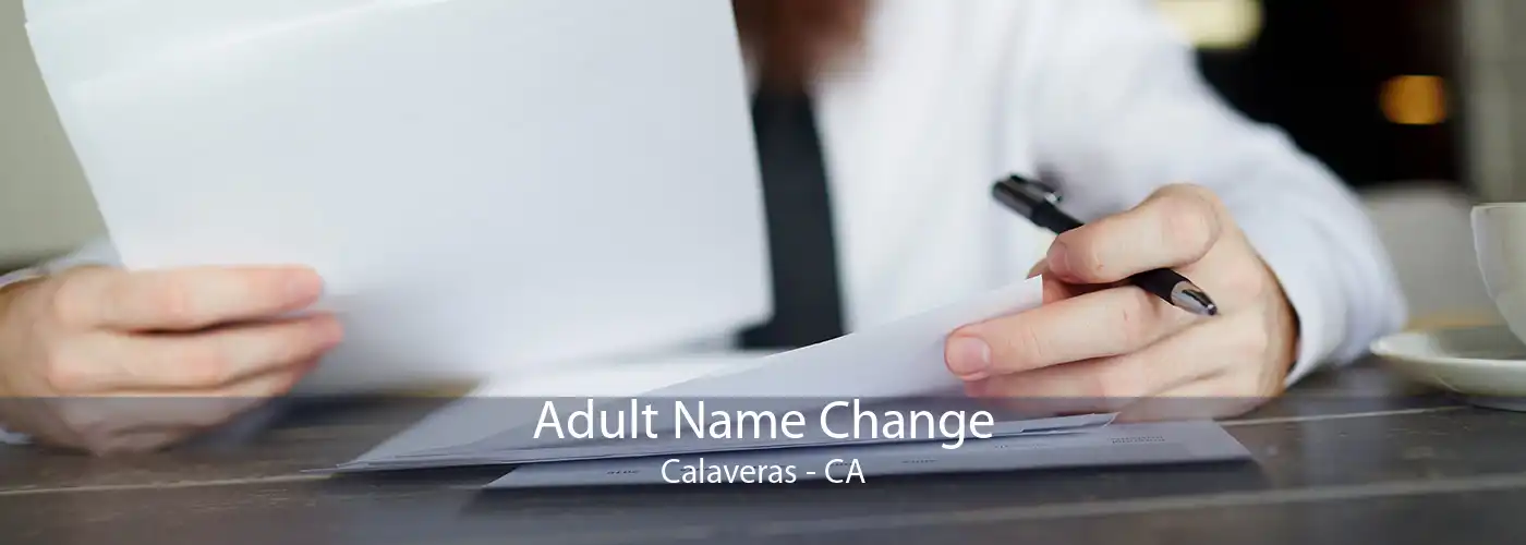 Adult Name Change Calaveras - CA