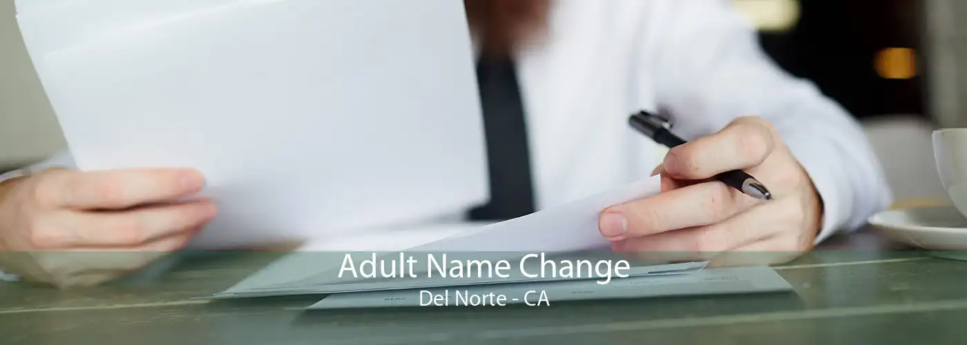 Adult Name Change Del Norte - CA