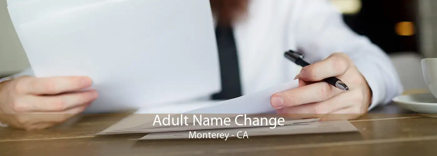 Adult Name Change Monterey - CA