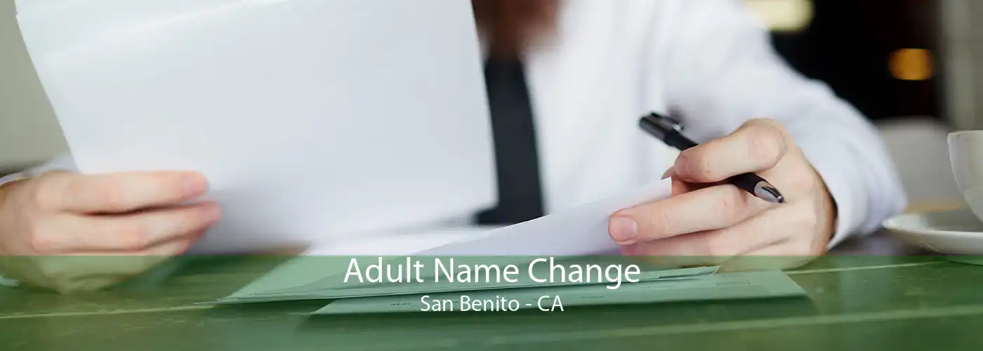 Adult Name Change San Benito - CA