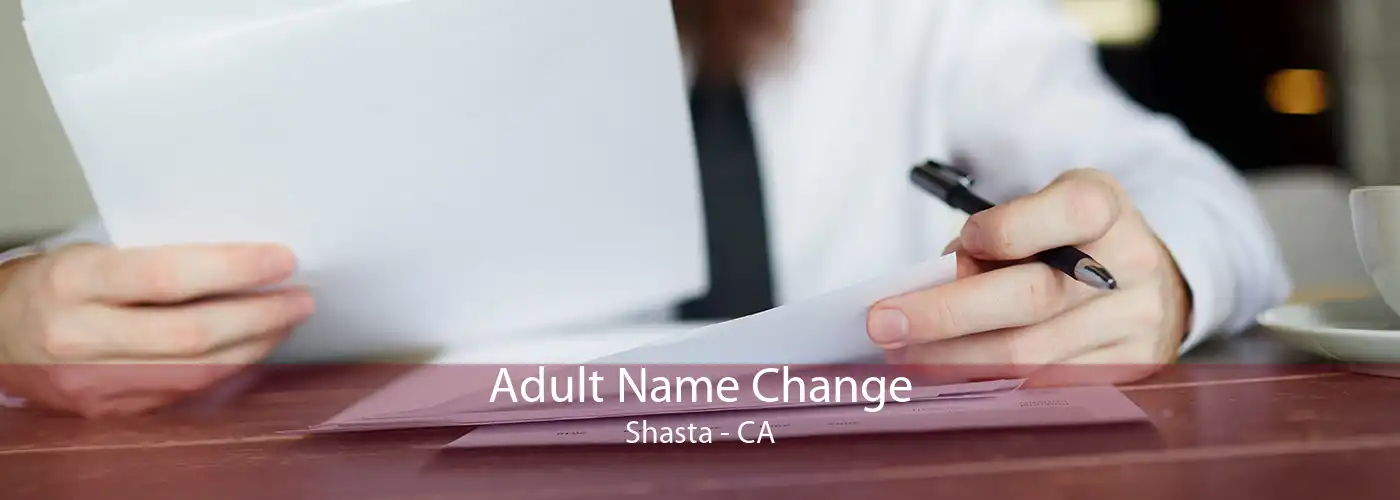 Adult Name Change Shasta - CA