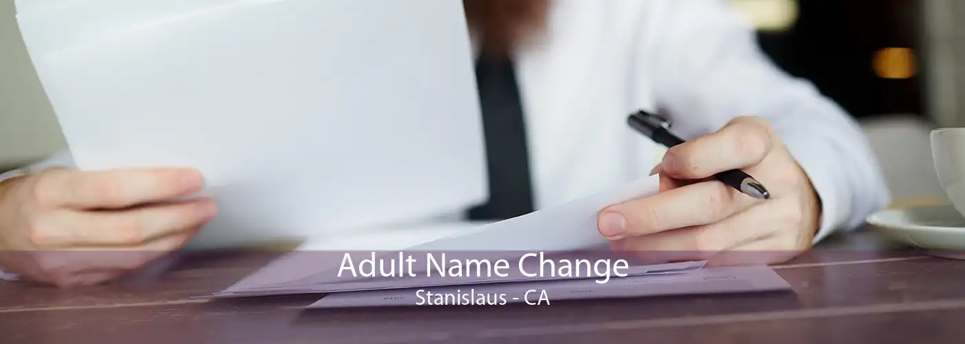 Adult Name Change Stanislaus - CA