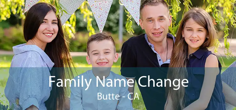 Family Name Change Butte - CA