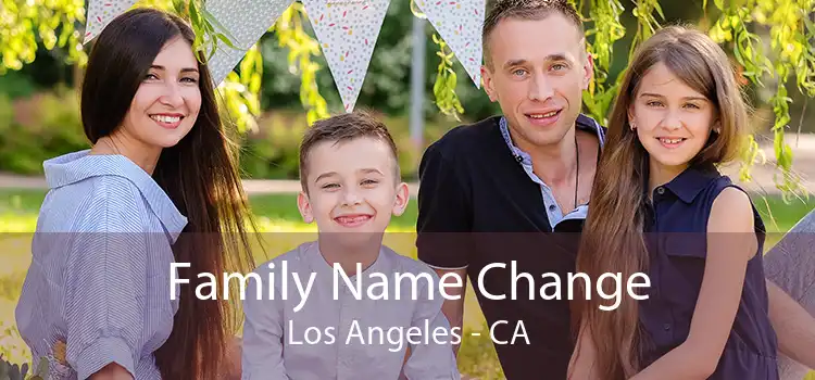 Family Name Change Los Angeles - CA