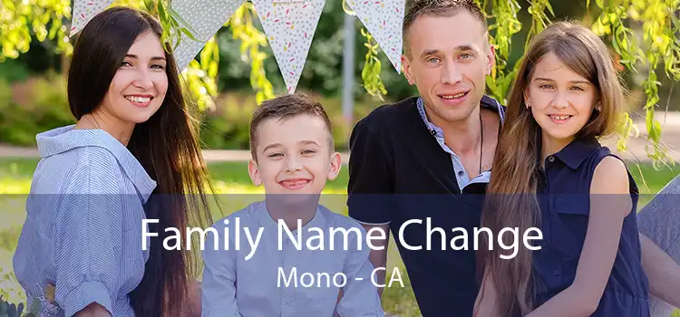 Family Name Change Mono - CA