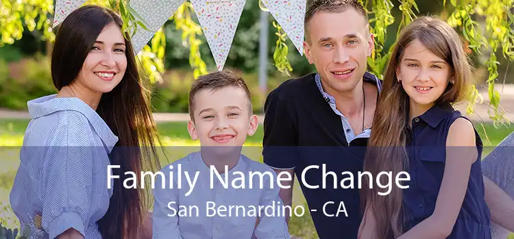 Family Name Change San Bernardino - CA