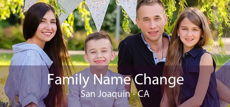 Family Name Change San Joaquin - CA