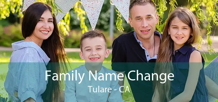 Family Name Change Tulare - CA