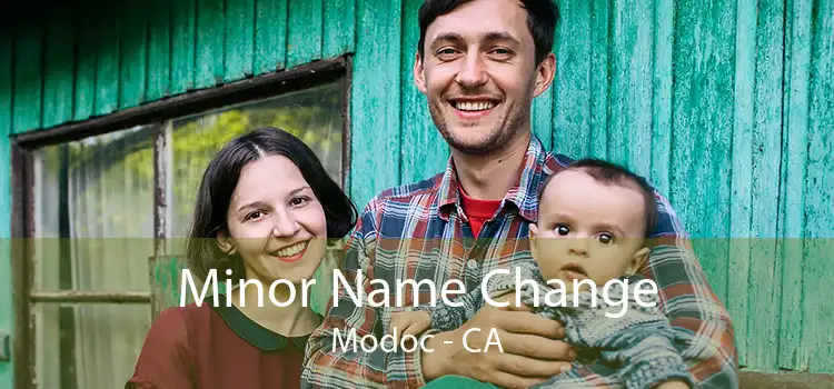Minor Name Change Modoc - CA