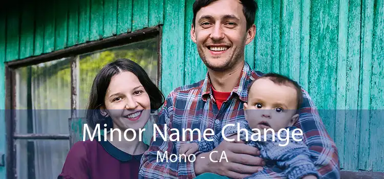 Minor Name Change Mono - CA