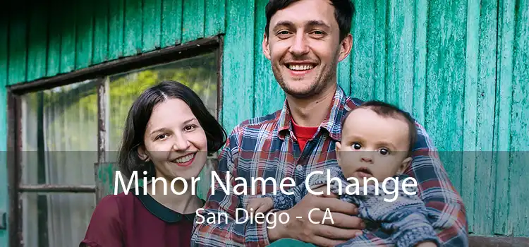 Minor Name Change San Diego - CA