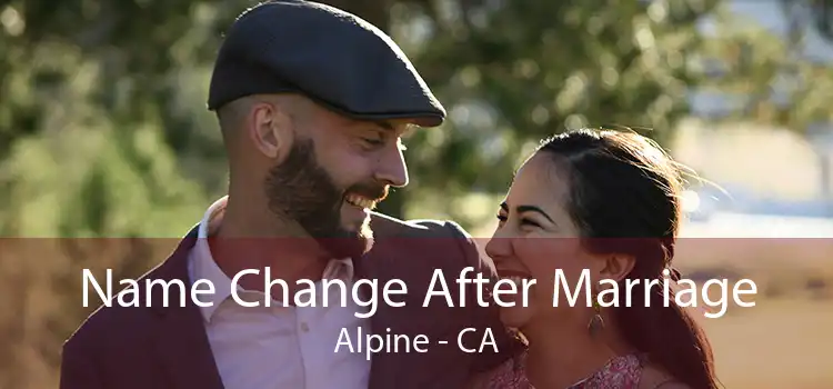 Name Change After Marriage Alpine - CA