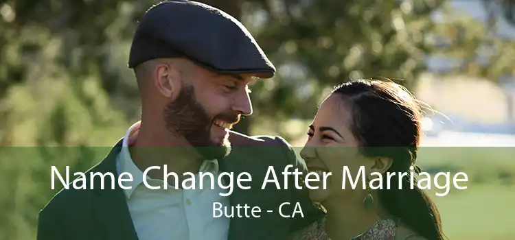 Name Change After Marriage Butte - CA