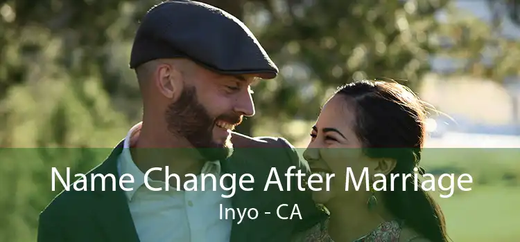 Name Change After Marriage Inyo - CA