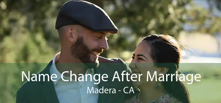 Name Change After Marriage Madera - CA