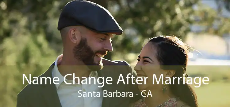 Name Change After Marriage Santa Barbara - CA