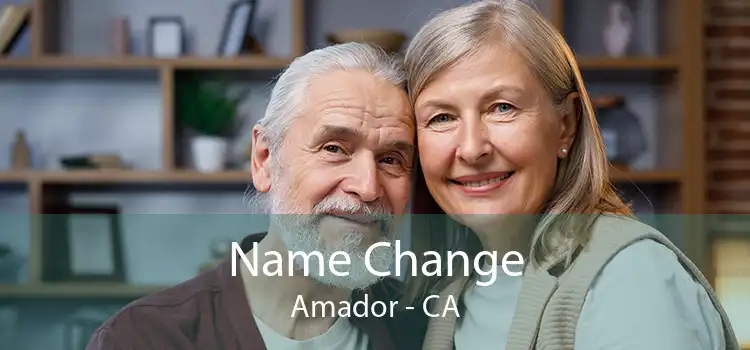 Name Change Amador - CA