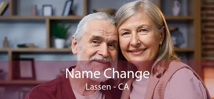 Name Change Lassen - CA