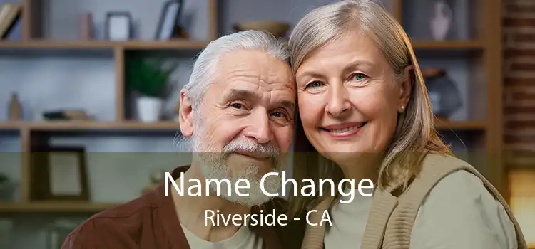 Name Change Riverside - CA