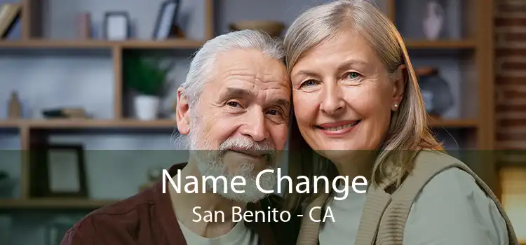 Name Change San Benito - CA