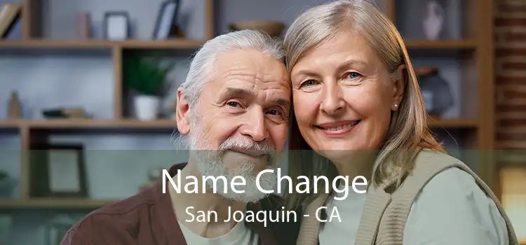 Name Change San Joaquin - CA
