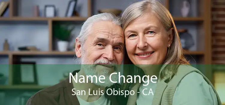 Name Change San Luis Obispo - CA